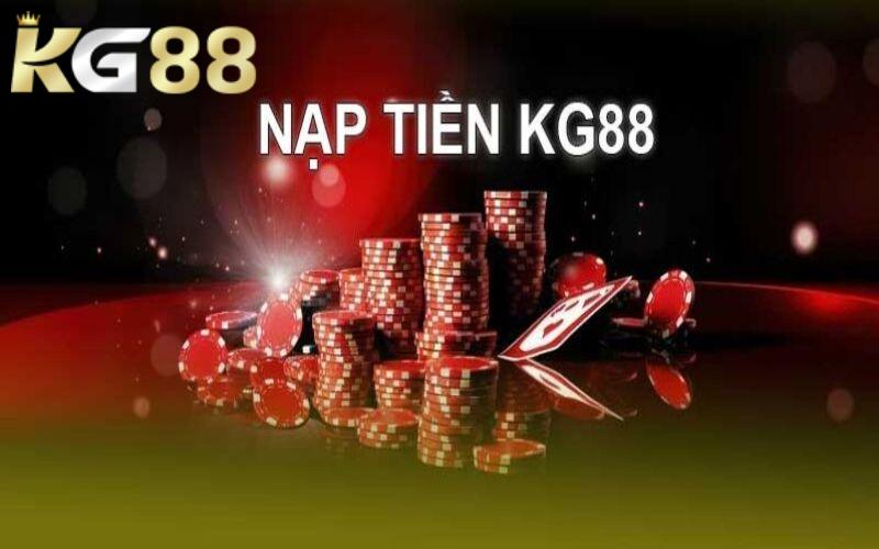 Nạp Tiền KG88 Và Thông Tin Hướng Dẫn Chi Tiết Cho Tân Binh Một số điều kiện cần đáp ứng khi nạp tiền KG88
